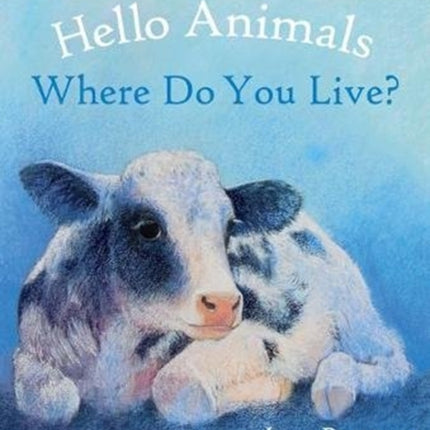 Hello Animals, Where Do You Live?