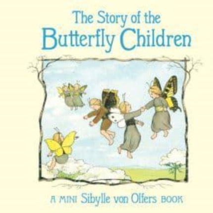 The Story of the Butterfly Children