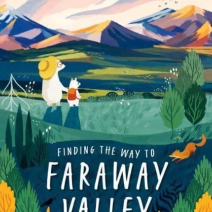 Finding the Way to Faraway Valley