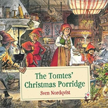 The Tomtes Christmas Porridge