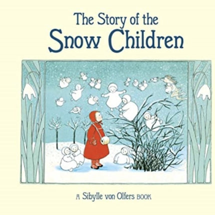 The Story of the Snow Children