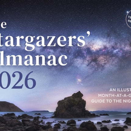 The Stargazers' Almanac: An Illustrated Month-at-a-Glance Guide