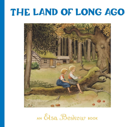 The Land of Long Ago