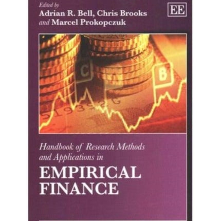 Handbook of Research Methods and Applications in Empirical Finance