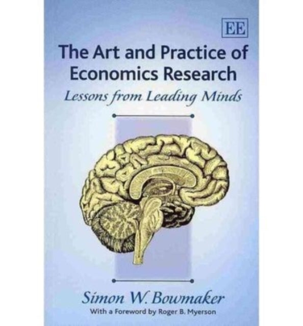 The Art and Practice of Economics Research: Lessons from Leading Minds