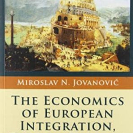 The Economics of European Integration, Second Edition