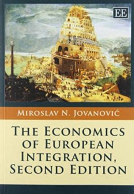 The Economics of European Integration, Second Edition