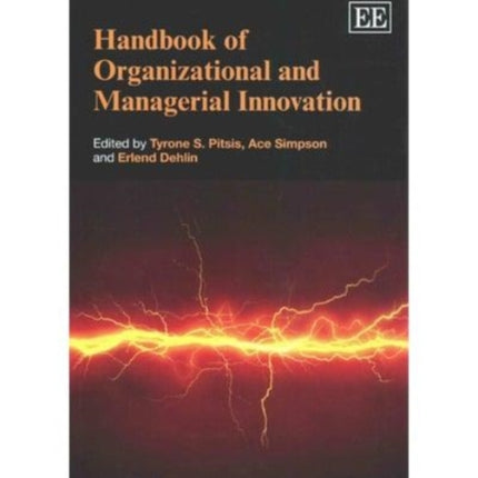 Handbook of Organizational and Managerial Innovation