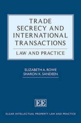 Trade Secrecy and International Transactions: Law and Practice