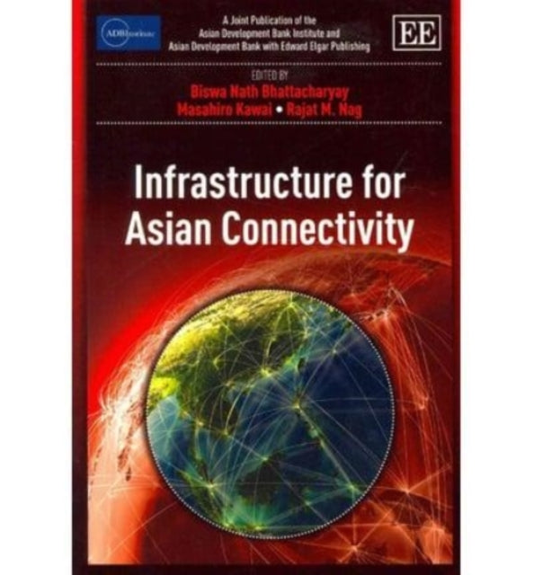 Infrastructure for Asian Connectivity