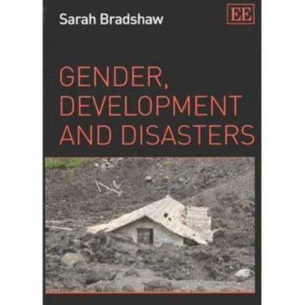 Gender, Development and Disasters