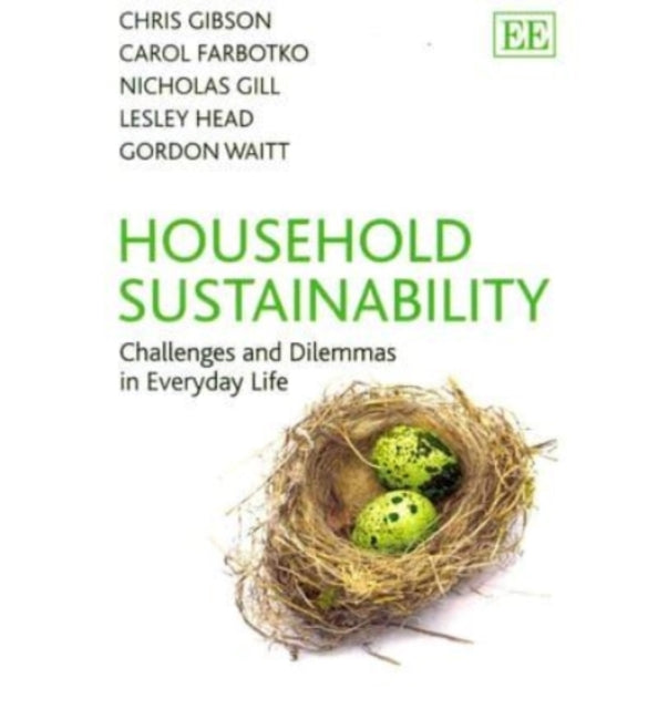 Household Sustainability: Challenges and Dilemmas in Everyday Life