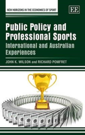 Public Policy and Professional Sports: International and Australian Experiences