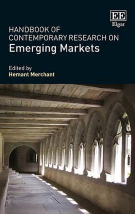 Handbook of Contemporary Research on Emerging Markets