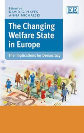 The Changing Welfare State in Europe: The Implications for Democracy