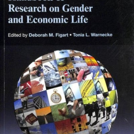 Handbook of Research on Gender and Economic Life