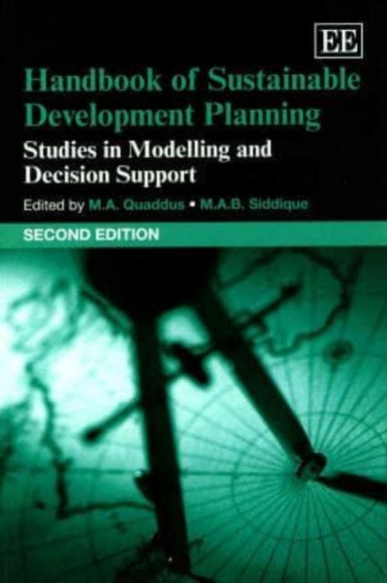 Handbook of Sustainable Development Planning: Studies in Modelling and Decision Support, Second Edition