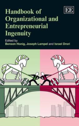 Handbook of Organizational and Entrepreneurial Ingenuity