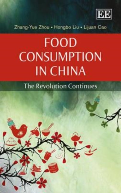 Food Consumption in China: The Revolution Continues