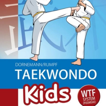 Taekwondo Kids: From White Belt to Yellow/Green Belt