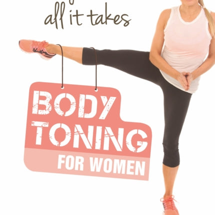 Body Toning for Women: Bodyweight Training / Nutrition / Motivation - 21 Days is All it Takes