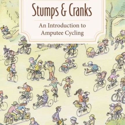 Stumps and Cranks: An Introduction to Amputee