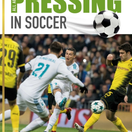 All About Pressing in Soccer