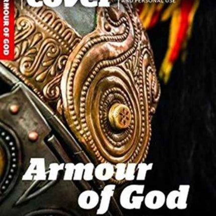 The Armour of God: Standing Strong and Secure