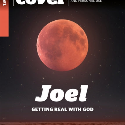 Joel: Getting Real with God