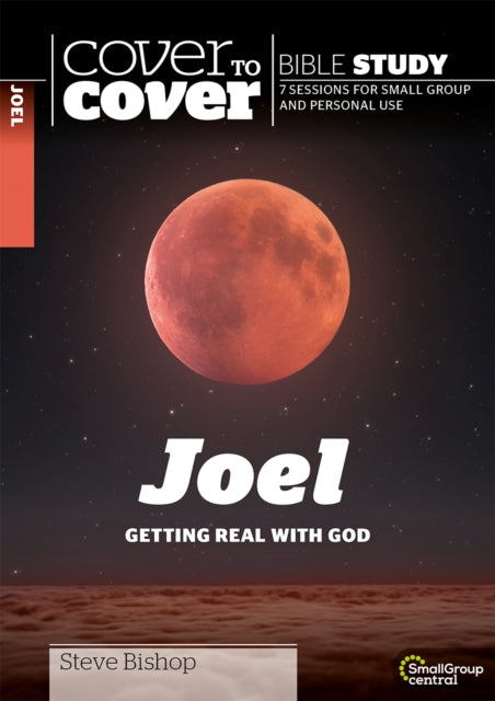 Joel: Getting Real with God