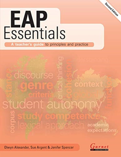 EAP Essentials: A teacher’s guide to principles and practice (Second Edition)