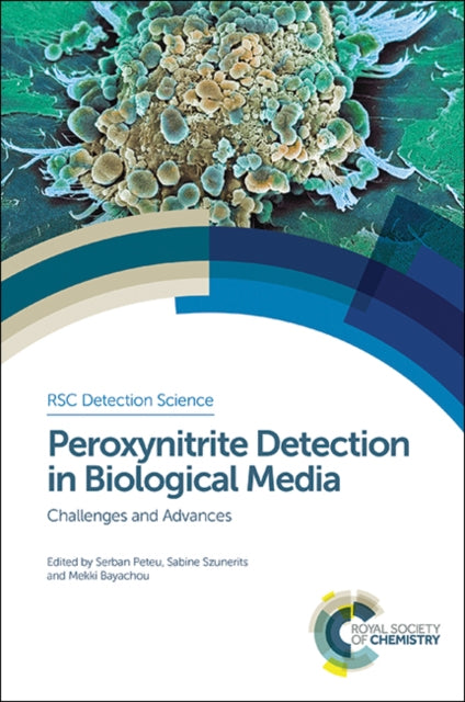 Peroxynitrite Detection in Biological Media: Challenges and Advances