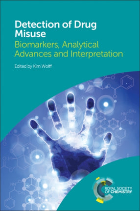 Detection of Drug Misuse: Biomarkers, Analytical Advances and Interpretation