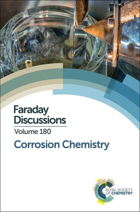 Corrosion Chemistry: Faraday Discussion 180