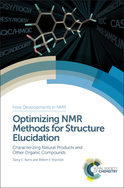 Optimizing NMR Methods for Structure Elucidation: Characterizing Natural Products and Other Organic Compounds