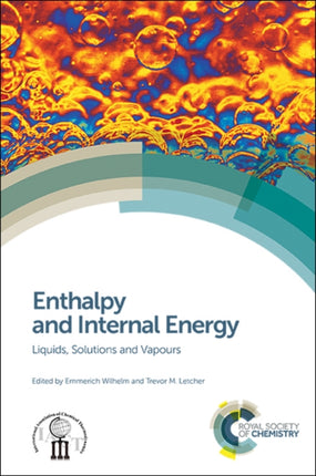 Enthalpy and Internal Energy: Liquids, Solutions and Vapours