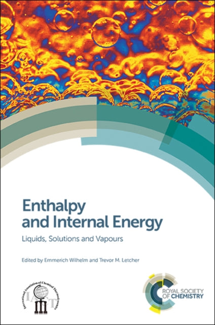 Enthalpy and Internal Energy: Liquids, Solutions and Vapours