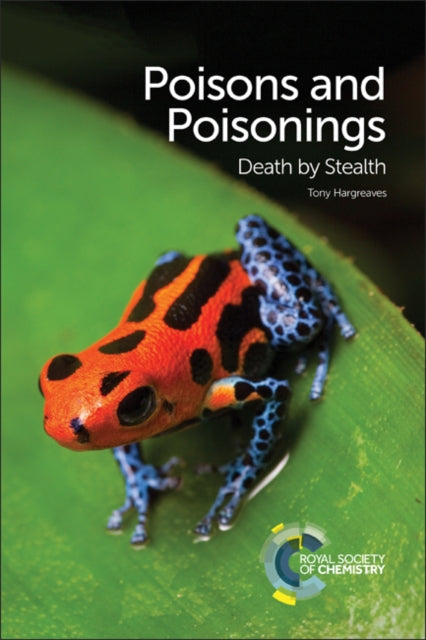 Poisons and Poisonings: Death by Stealth