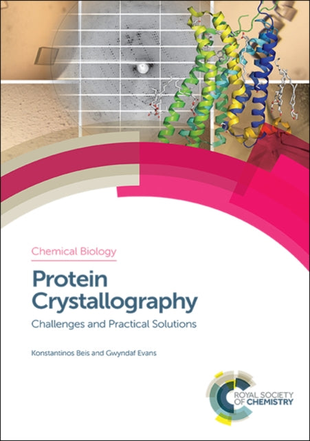 Protein Crystallography: Challenges and Practical Solutions