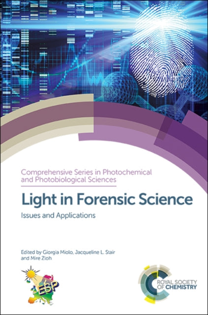 Light in Forensic Science: Issues and Applications