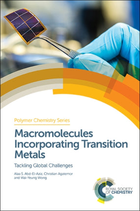 Macromolecules Incorporating Transition Metals: Tackling Global Challenges