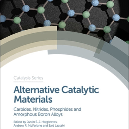 Alternative Catalytic Materials: Carbides, Nitrides, Phosphides and Amorphous Boron Alloys