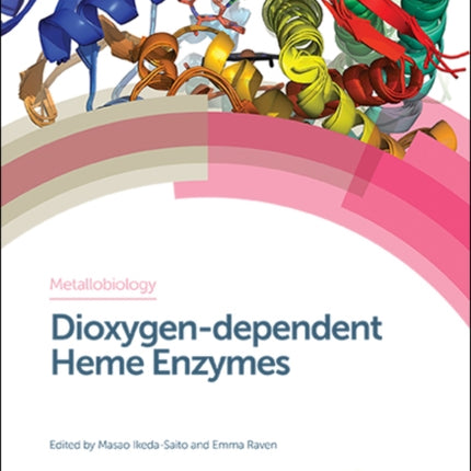 Dioxygen-dependent Heme Enzymes