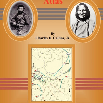 The Cheyenne Wars Atlas
