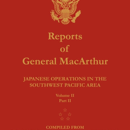 Reports of General MacArthur: Japanese Operations