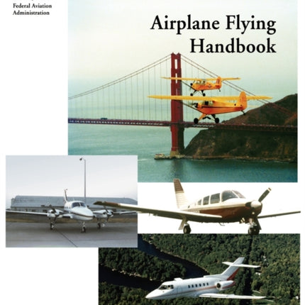 Airplane Flying Handbook (FAA-H-8083-3a)