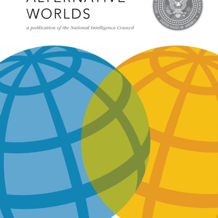 Global Trends 2030: Alternative Worlds