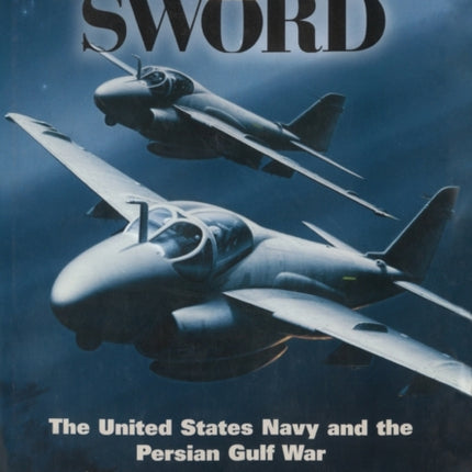 Shield and Sword: The United States Navy and the