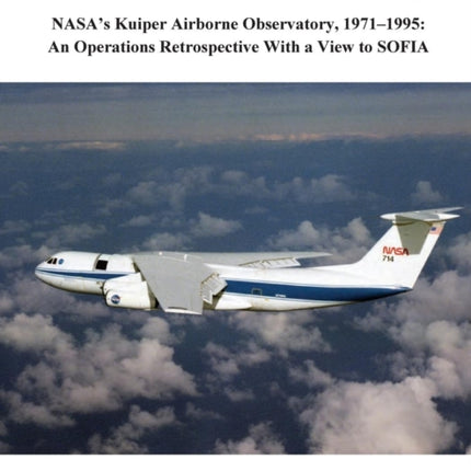 NASA's Kuiper Airborne Observatory, 1971-1995: An Operations Retrospective with a View to Sofia