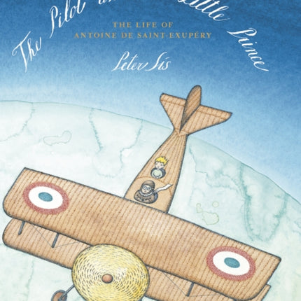 The Pilot and the Little Prince